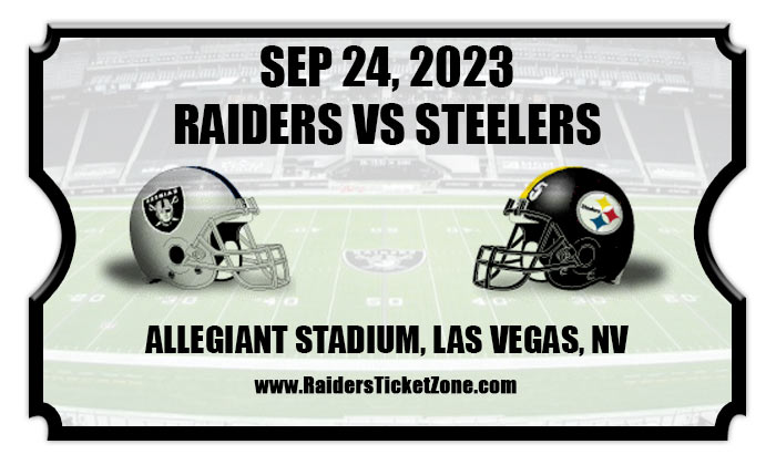 Las Vegas Raiders Vs Pittsburgh Steelers Football Tickets | 09/24/23